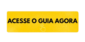 ACESSE O GUIA AGORA